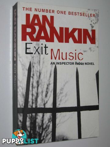 Exit Music - Inspector John Rebus Series  - Rankin Ian - 2008