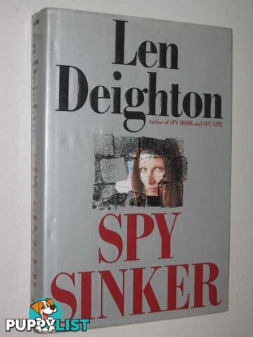 Spy Sinker - Bernard Sampson Series #6  - Deighton Len - 1990