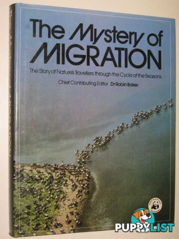 The Mystery Of Migration  - Baker Robin - 1980