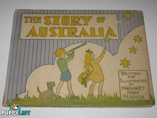 The Story of Australia  - Pearson Margaret - 1946