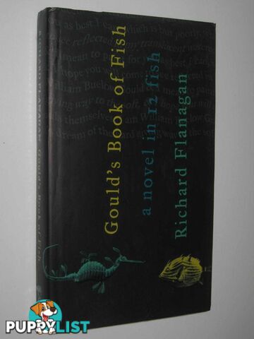 Gould's Book Of Fish : A Novel in Twelve Fish  - Flanagan Richard - 2001