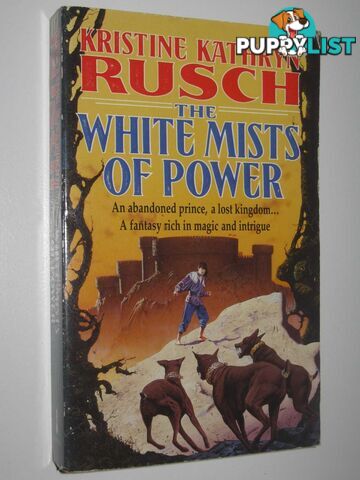 The White Mists of Power  - Rusch Kristine Kathryn - 1993