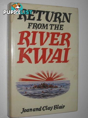 Return From the River Kwai  - Blair Joan + Clay - 1979