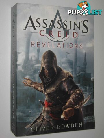 Revelations - Assassin's Creed Series #4  - Bowden Oliver - 2011