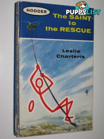 The Saint to the Rescue - Simon Templer Series  - Charteris Leslie - 1963