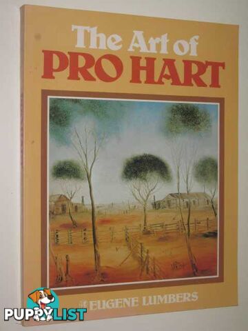 The Art Of Pro Hart  - Lumbers Eugene - 1981