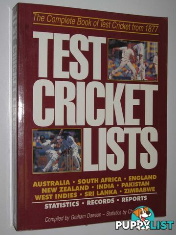 Test Cricket Lists : The Complete Book of Test Cricket from 1877  - Dawson Graham - 1996