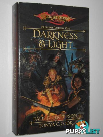 Darkness and Light - DragonLance Preludes #1  - Thompson Paul B. & Cook, Thomas C. - 2003