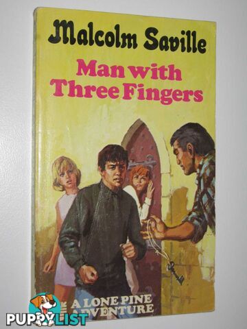 Man with Three Fingers - Lone Pine Series  - Saville Malcolm - 1977