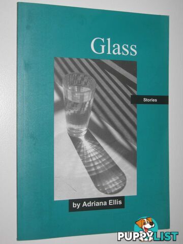 Glass  - Ellis Adriana - 2006