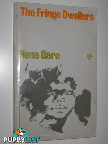 The Fringe Dwellers  - Gare Nene - 1976