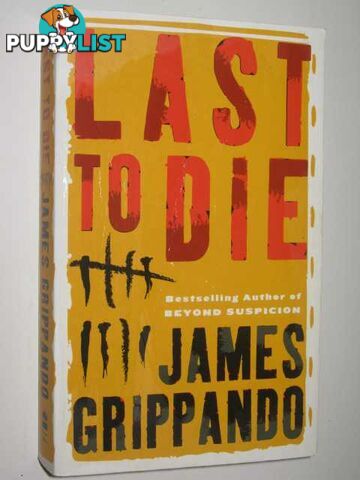 Last to Die  - Grippando James - 2004