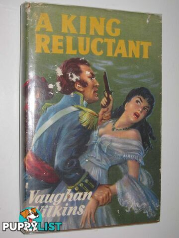 A King Reluctant  - Wilkins Vaughan - 1955