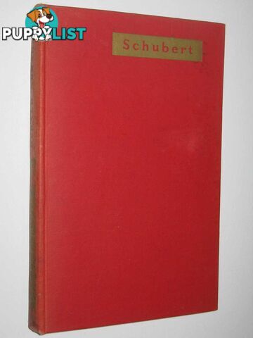 Schubert : A Symposium  - Abraham Gerald - 1946