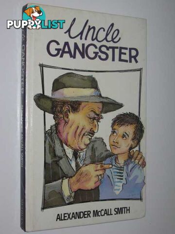 Uncle Gangster  - Smith Alexander McCall - 1989