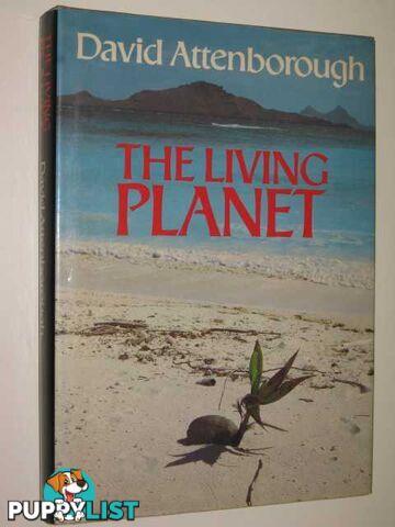 The Living Planet  - Attenborough David - 1984