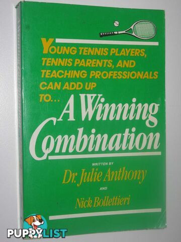 A Winning Combination  - Anthony Dr Julie & Bollettieri, Nick - 1983