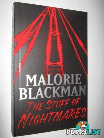 The Stuff of Nightmares  - Blackman Malorie - 2007