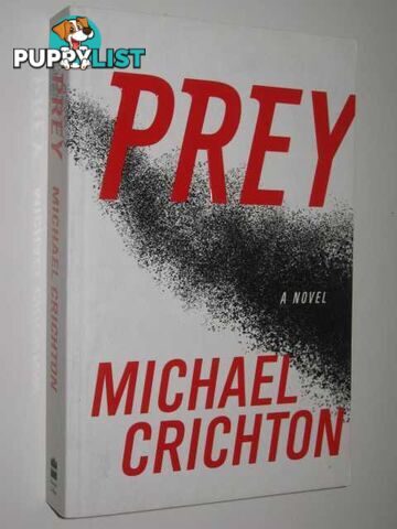 Prey  - Crichton Michael - 2002