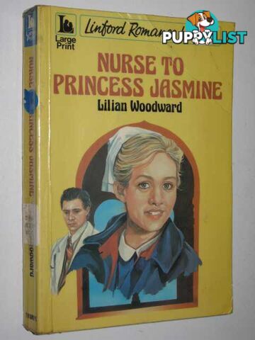 Nurse To Princess Jasmine  - Woodward Lilian - 1988