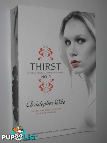 Thirst No. 2 : Phantom + Evil Thirst + Creatures of Forever  - Pike Christopher - 2009