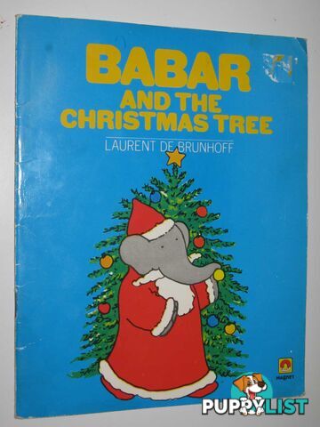 Babar And The Christmas Tree  - De Brunhoff Laurent - 1982