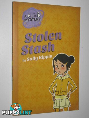 Stolen Stash - Billie B Mystery Series #5  - Rippin Sally - 2017