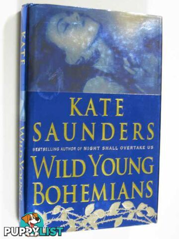 Wild Young Bohemians  - Saunders Kate - 1995