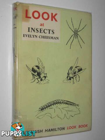 Look at Insects  - Cheesman Evelyn - 1960