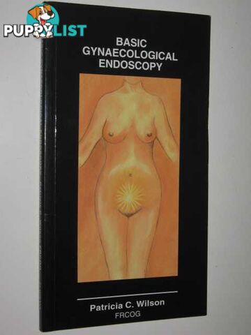 Basic Gynaecological Endoscopy  - Wilson Patricia - 1998