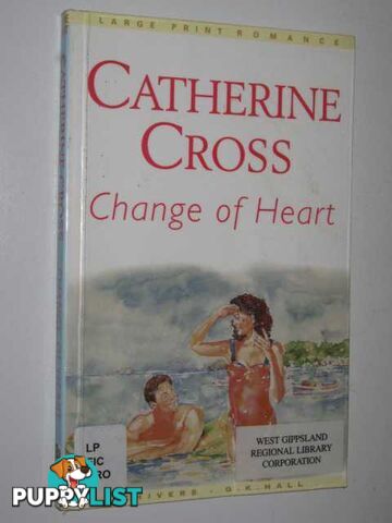 Change Of Heart  - Cross Catherine - 2002