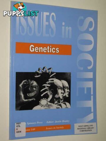 Genetics - Issues In Society Series #149  - Healey Editor Justin - 2001