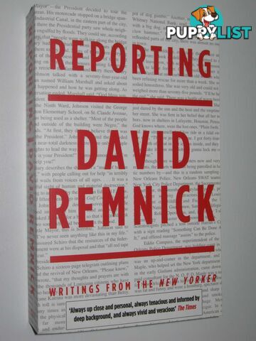 Reporting: Writings from the New Yorker  - Remnick David - 2007