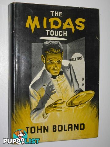 The Midas Touch - British Bloodhound Series #301  - Boland John - 1960