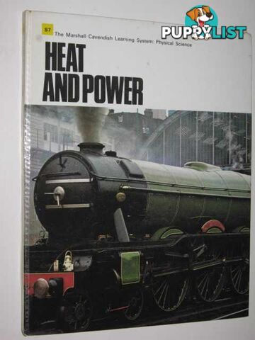 Heat and Power - Physical Science Series  - Marshall Cavendish Learning System Editors - 1970