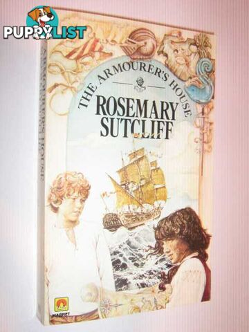 The Armourer's House  - Sutcliff Rosemary - 1983