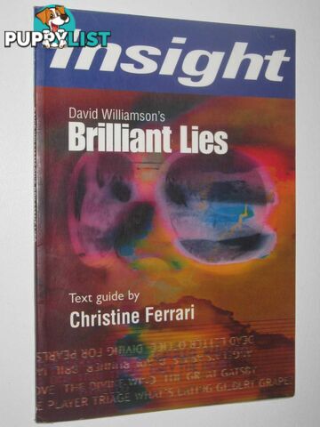 David Williamson's Brilliant Lies : Insight Text Guide  - Ferrari Christine - 1998