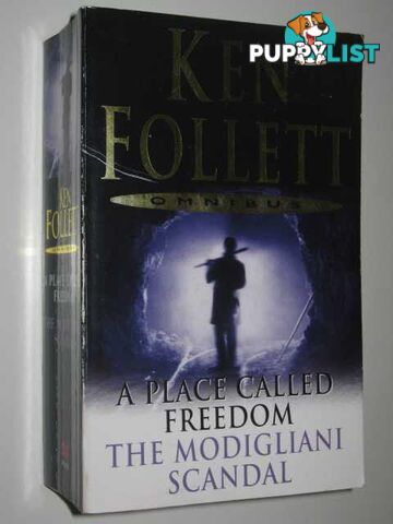 A Place Called Freedom + The Modigliani Scandal  - Follett Ken - 2004