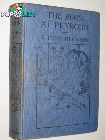 The Boys at Penrohn  - Grant G. Forsyth - No date