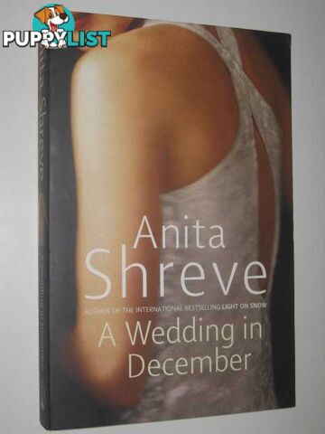 A Wedding in December  - Shreve Anita - 2005