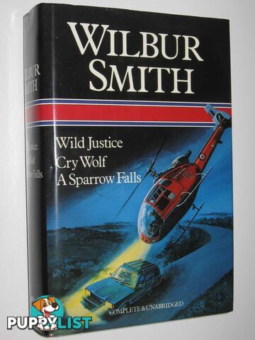 Wild Justice + Cry Wolf + A Sparrow Falls  - Smith Wilbur - 1985