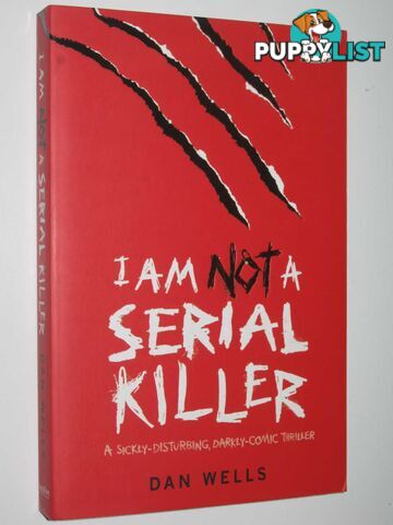 I Am Not a Serial Killer  - Wells Dan - 2009