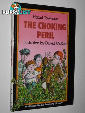 The Choking Peril  - Townson Hazel - 1985