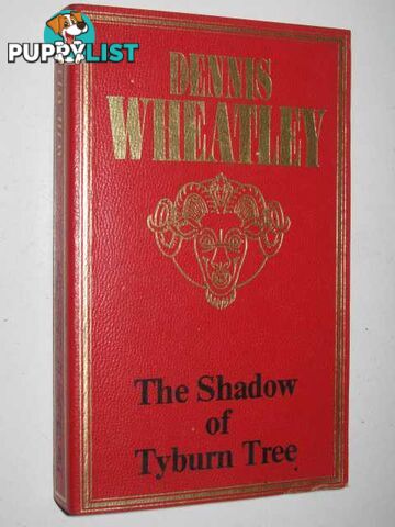 The Shadow of Tyburn Tree - Roger Brook Series #2  - Wheatley Dennis - 1972