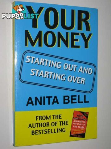 Your Money : Starting Out and Starting Over  - Bell Anita - 2001