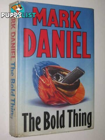 The Bold Thing  - Daniel Mark - 1990