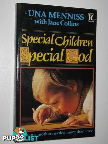 Special Children, Special God : When a Mother Needed More Than Love  - Menniss Una - 1992