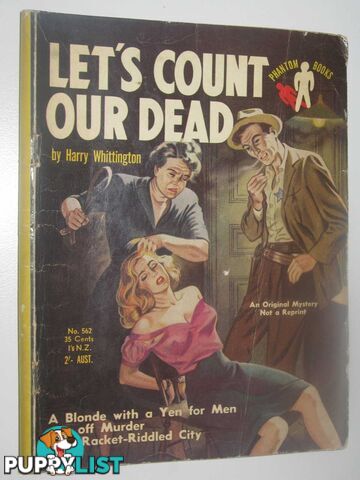 Let's Count Our Dead  - Whittington Harry - 1954