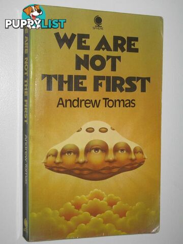 We Are Not the First : Riddles of Ancient Science  - Tomas Andrew - 1972