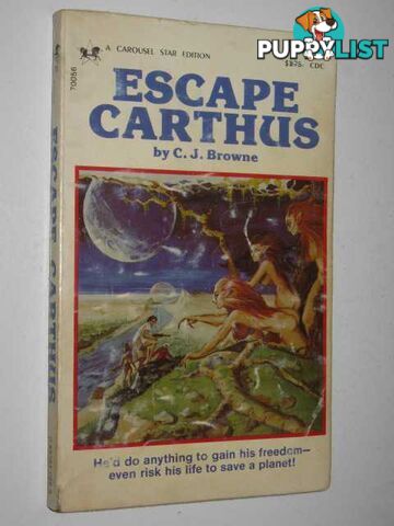 Escape Carthus  - Browne C. J. - 1980